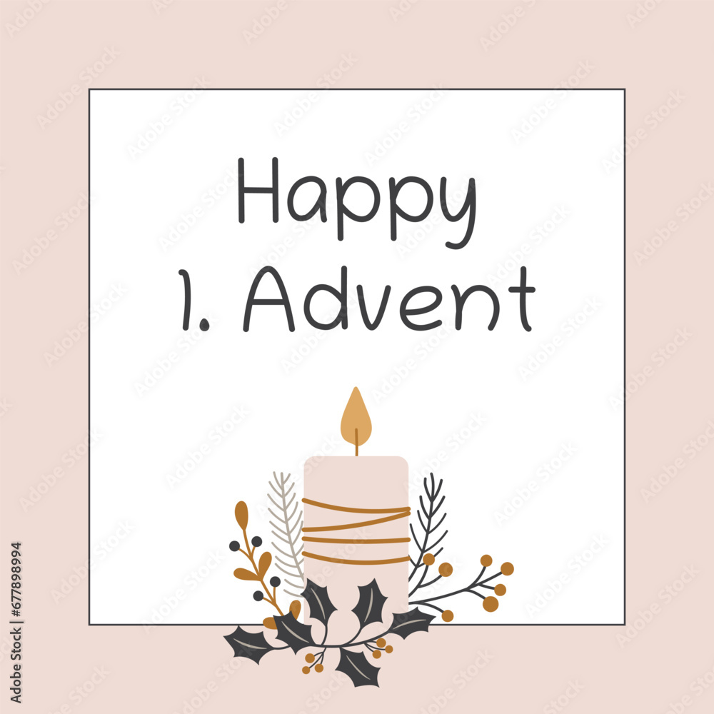Happy 1. Advent - Schriftzug in englischer Sprache - Schönen 1. Advent. Quadratische Grußkarte mit einer brennenden Kerze und winterlichen Zweigen.