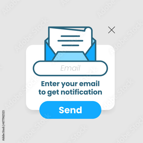 Enter your email to get notification, submit to subscribe pop up message button concept illustration flat design vector eps10. simple, modern graphic element for landing page ui