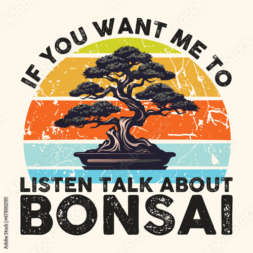 If You Want Me Bonsai Vector typography Design
