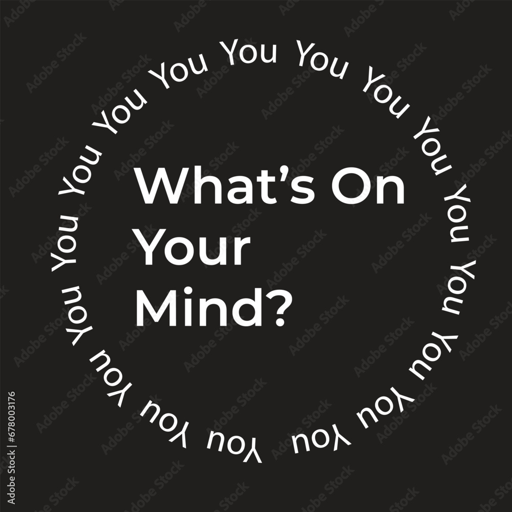 Whats on your mind - you Simple Romantic Whats on your mind - you Simple Romantic