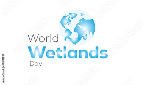 World wetlands day. background, banner, card, poster, template. Vector illustration.