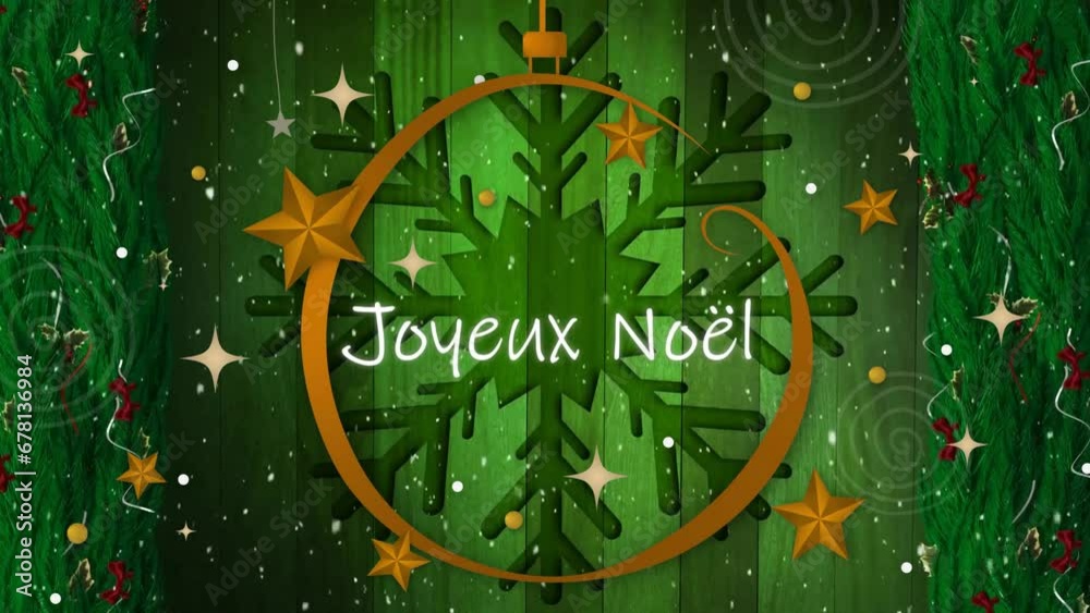 Animation of joyeux noel text and stars falling over spot lights on green pattern background