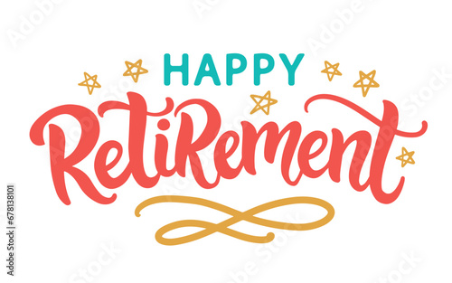 Happy Retirement inscription hand lettering banner