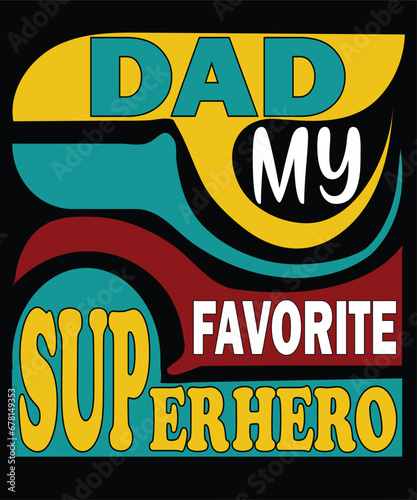 Father day t shirt design (ID: 678149353)