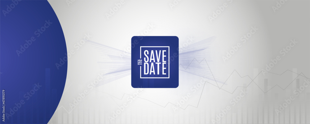 Obraz premium Save the date banner. Can be used for business, marketing and advertising. logo graphic design of event summit made for economic, business and environment upcoming events. Vector EPS 10