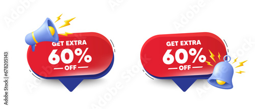 Get Extra 60 percent off Sale. Speech bubbles with 3d bell, megaphone. Discount offer price sign. Special offer symbol. Save 60 percentages. Extra discount chat speech message. Vector