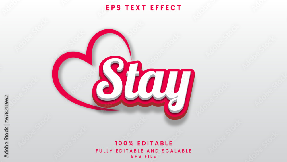 Stay editable text effect
Stay editable text effect