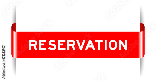 Red color inserted label banner with word reservation on white background