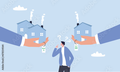 House buy or rent, making decision for owning property and real estate, investment or lifestyle choice concept, confused businessman making decision to buy or rent a house.