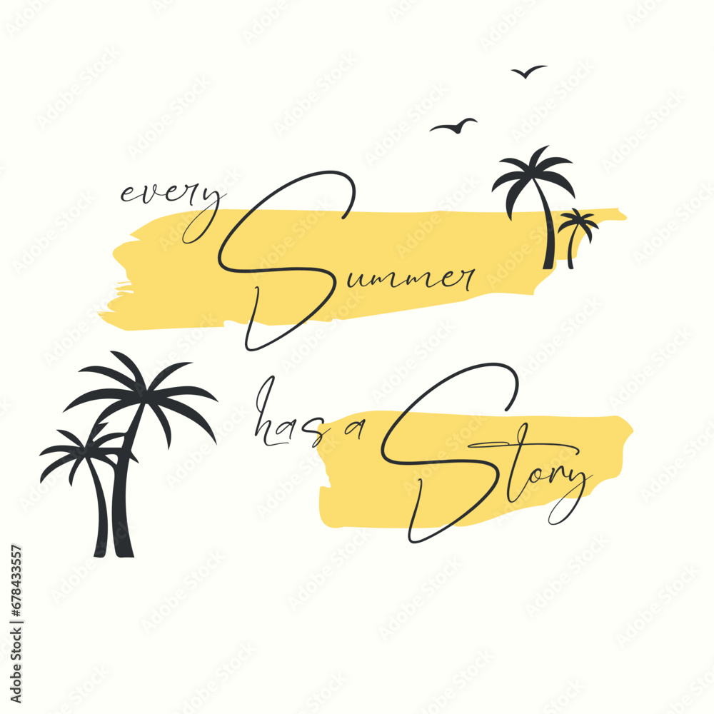 every summer has a story text with palm tree and bird silhouettes