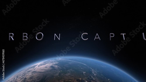 Carbon capture 3D title animation on the planet Earth background photo