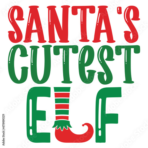Santa's Cutest Elf svg, Christmas T Shirt Designs, Christmas svg, Kids Christmas svg