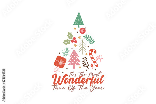 It's the Most Wonderful Time of the Year Christmas t shirt design