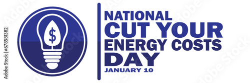 National Cut Your Energy Costs Day Vector illustration. January 10. Holiday concept. Template for background,  banner, card, poster with text inscription.