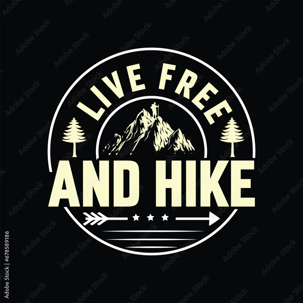 live free and hike
