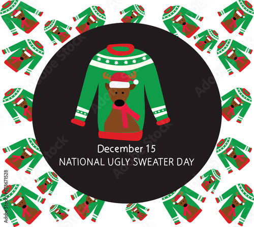 national ugly sweater day is celebrated every year on 15 december.