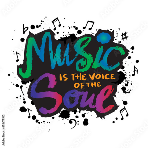 Music is the voice of the soul. Inspirational quote. Vector illustration