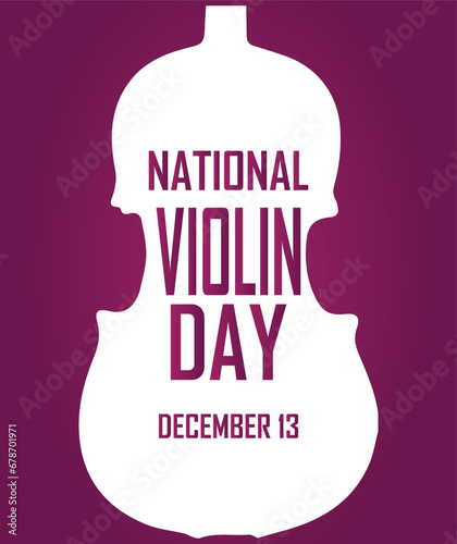 National Violin Day. December 13. Holiday concept. Template