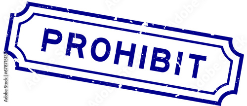 Grunge blue prohibit word rubber seal stamp on white background