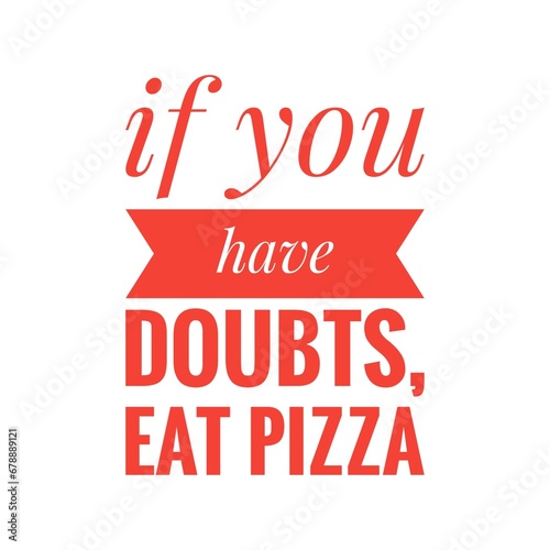 Pizza Quote Illustration Design