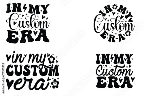 In my custom era SVG bundle T-shirt designs