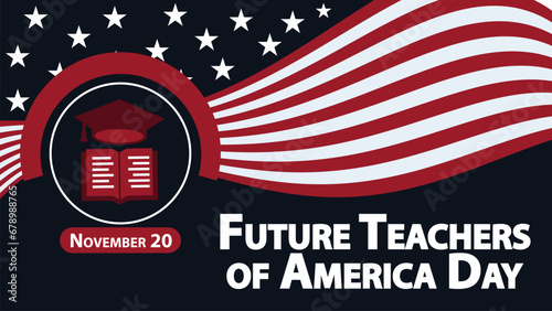 Future Teachers of America Day vector banner design. Happy Future Teachers of America Day modern minimal graphic poster illustration.