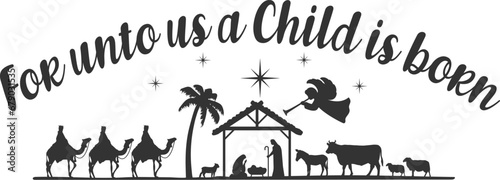 For Unto Us A Child Is Born - Nativity Illustration