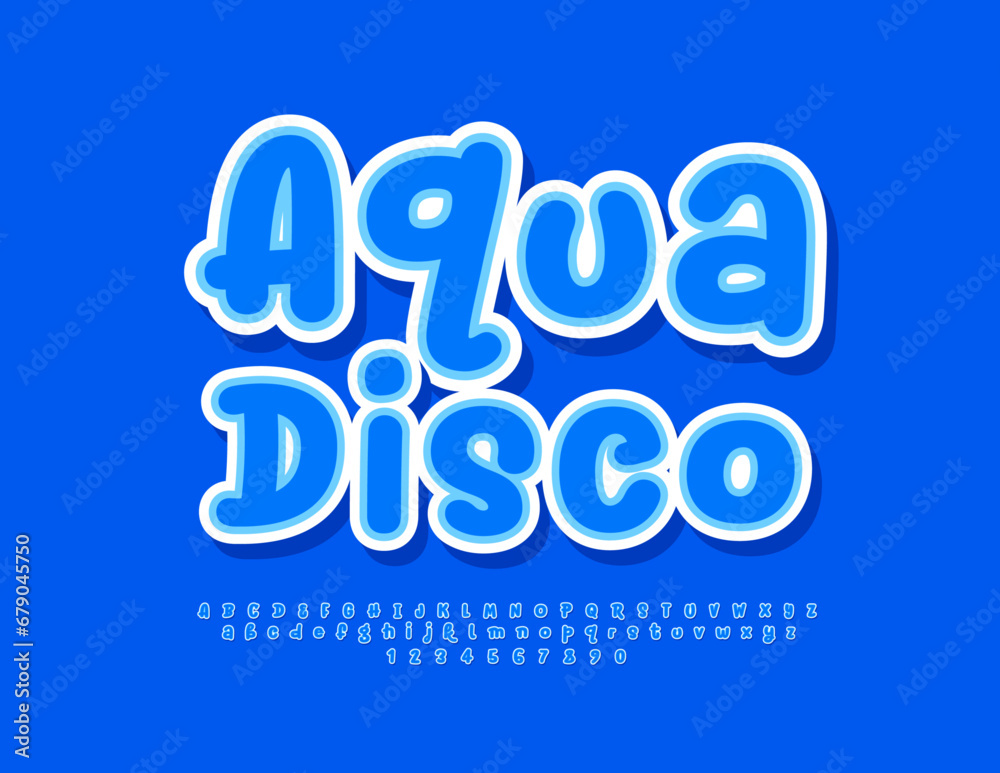 Vector creative banner Aqua Disco. Blue sticker Font. Set of Funny  Alphabet Letters, Numbers and Symbols