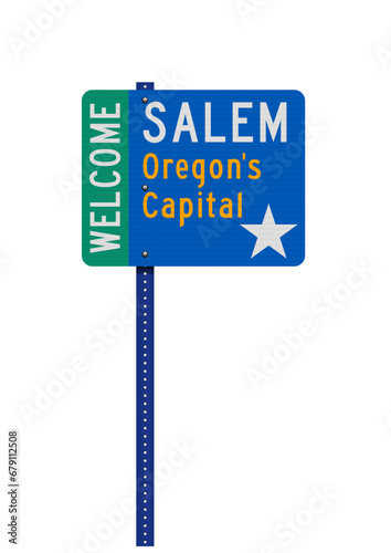 Vector illustration of the Welcome Salem (Oregon) Oregon's Capital road sign on metallic post photo