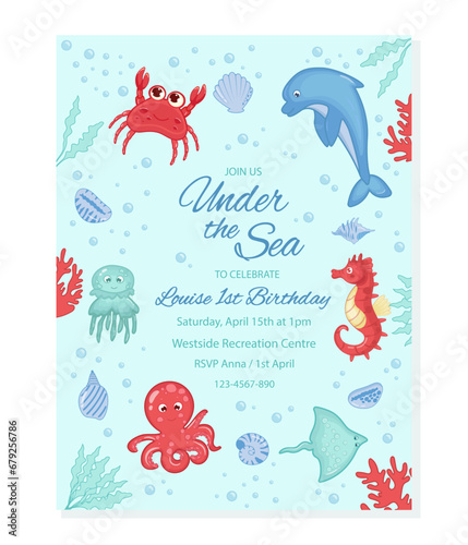 Birthday invitation under sea theme background template, children's birthday party, invitation card with cartoon sea characters: octopus, dolphin, jellyfish, etc. Vector illustration.