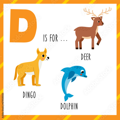 Learning English alphabet for kids. Letter D. Cute cartoon dingo dog, dolphin and deer.