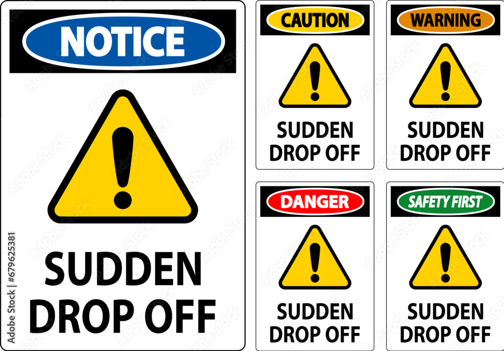 Danger Sign Sudden Drop Off Danger Sign Sudden Drop Off
