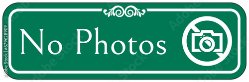 No camera allowed warning sign no photo