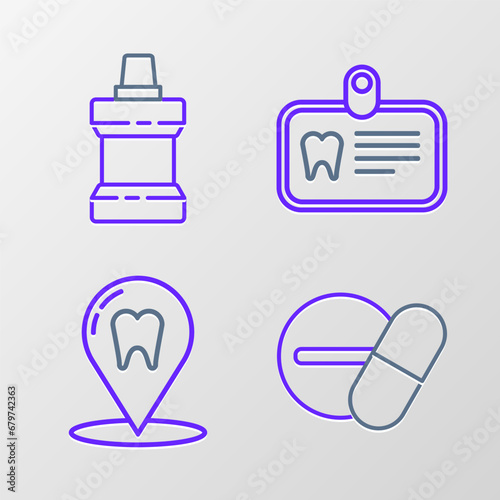 Set line Medicine pill or tablet, Dental clinic location, Id card with tooth and Mouthwash plastic bottle icon. Vector