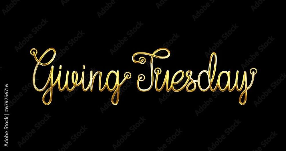 Giving Tuesday. Animation of luxury handwriting calligraphy text animated with alpha channel. Great for Charity campaigns, giving help, donations, and support concepts. Transparent background Giving Tuesday. Animation of luxury handwriting calligraphy text animated with alpha channel. Great for Charity campaigns, giving help, donations, and support concepts. Transparent background