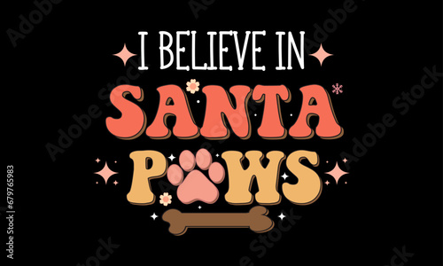 Retro Christmas Dog Bandana SVG Design, I believe in Santa paws, Merry Christmas 2023