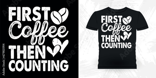 Coffee Lover Funny Retired Accounting Vintage Accountant T-shirt Design