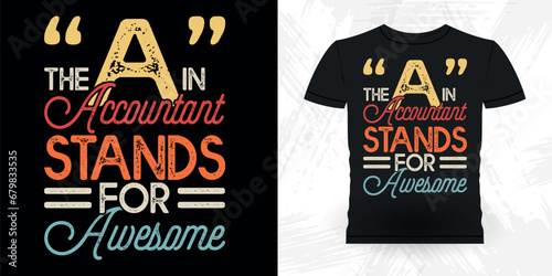 Funny Retired Accounting Auditor Retro Vintage Accountant T-shirt Design