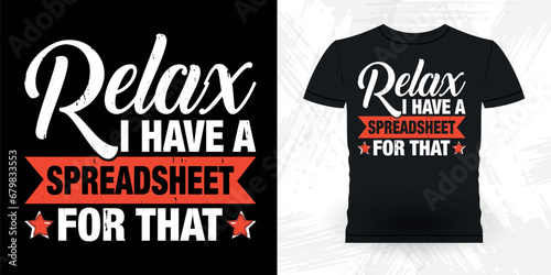 Funny Retired Accounting Auditor Retro Vintage Accountant T-shirt Design