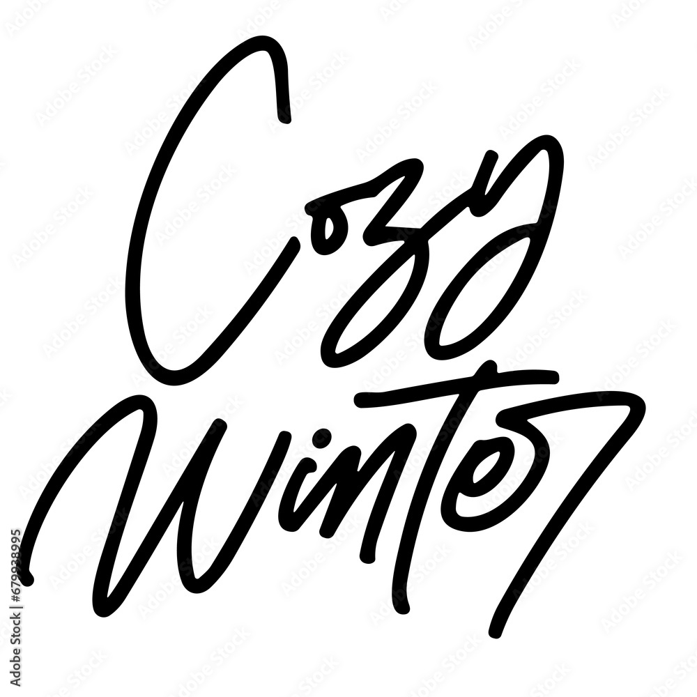 cozy winter quotes vector lettering. typography. Motivational quote. Calligraphy postcard poster graphic design lettering element. Hand written sign cozy winter quotes vector lettering. typography. Motivational quote. Calligraphy postcard poster graphic design lettering element. Hand written sign
