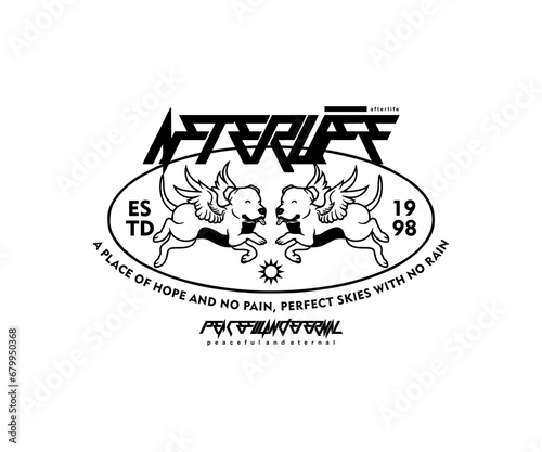 Vintage illustration of afterlife, dog vector t shirt design vector graphic typographic poster or tshirts street wear and Urban style