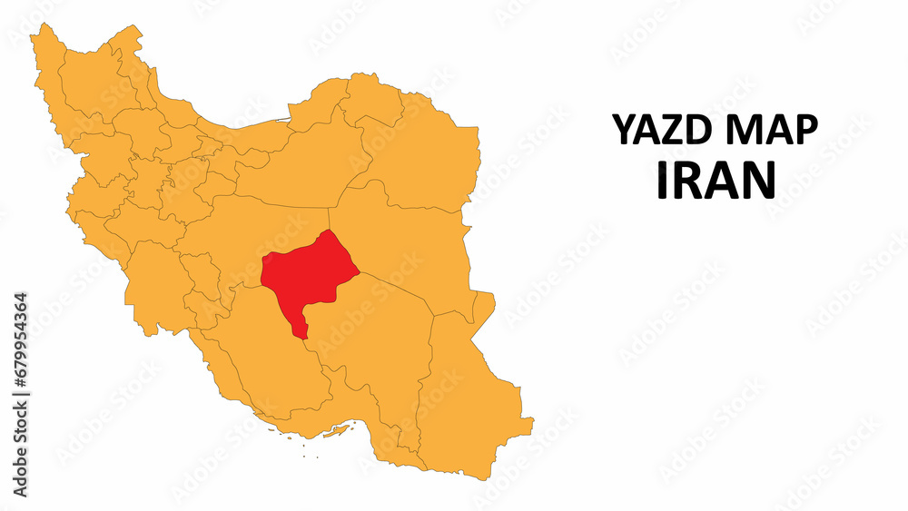 Iran Map. Yazd Map highlighted on the Iran map with detailed state and region outlines.