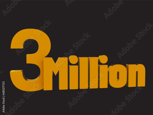 3 million 3d illustrations, 3d golden 1 Million isolated on background. 3d illustration.