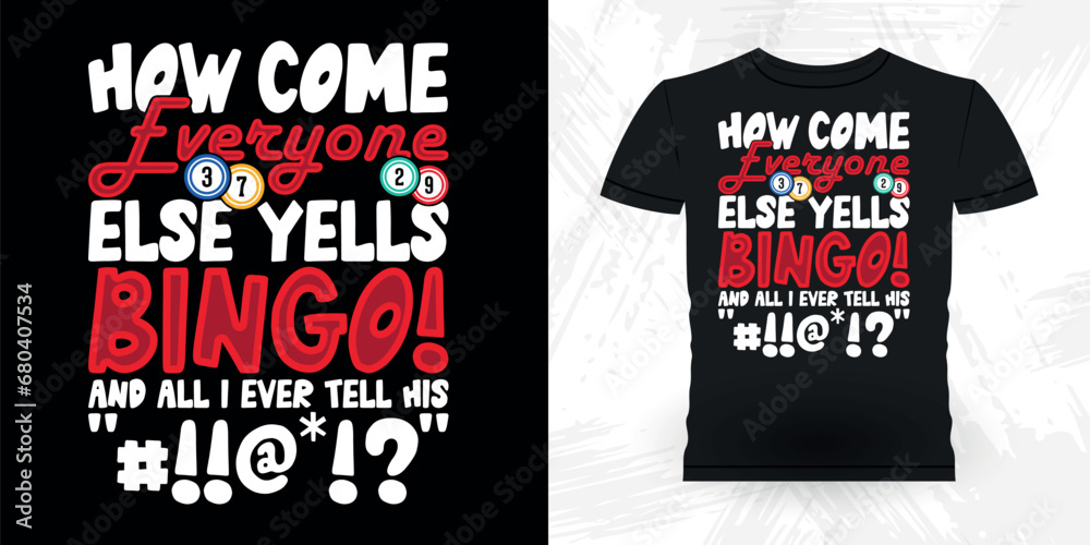 Funny Bingo Player Casino Vintage Bingo T-shirt Design
