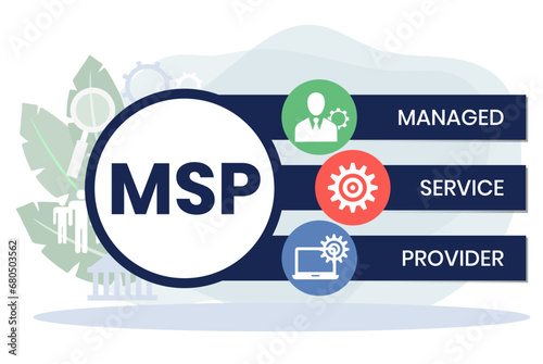 MSP, Managed Service Provider acronym. Concept with keyword and icons. Flat vector illustration. Isolated on white