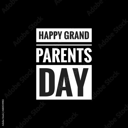 happy grand parents day simple typography with black background