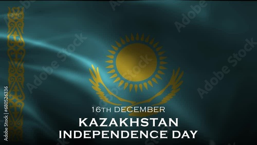 Animation National Flag of Kazhakstan with Theme Independence Day, 16th December. Suitable for Celebration, Greetings, or Wallpaper Background