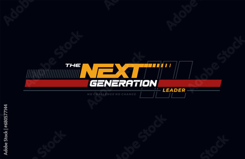 next generation typography t-shirt and apparel design.
