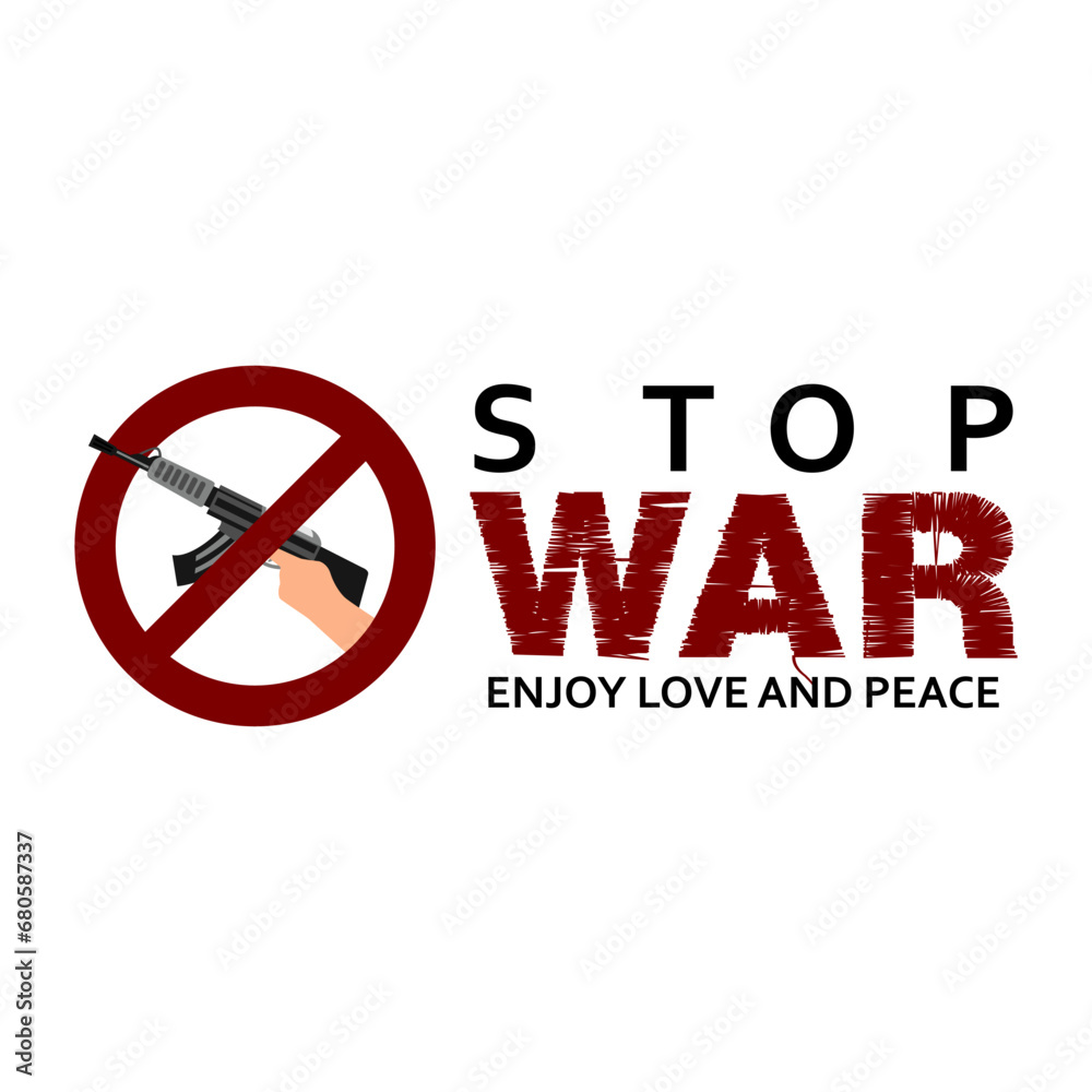 Stop war and freedom. Peace and love slogan Stop war and freedom. Peace and love slogan