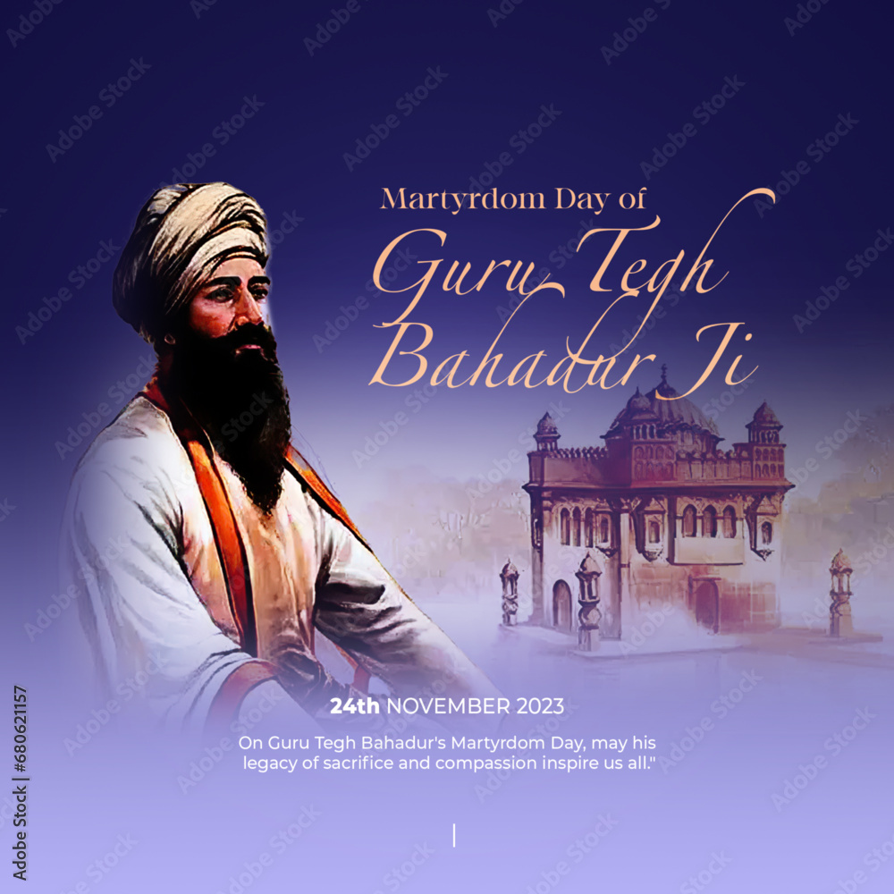 Poster featuring a portrait of Guru Tegh Bahadur Ji and festive ...